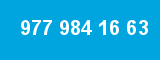 977 984 16 63